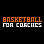 Basketball for Coaches